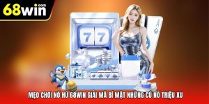 mẹo chơi nổ hũ