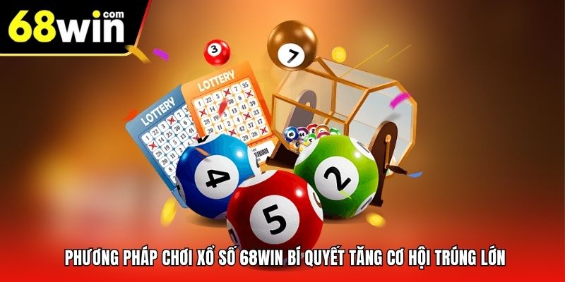 Phương pháp chơi xổ số